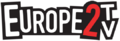 Logo de Europe 2 TV du 31 mars 2005 au 31 décembre 2007
